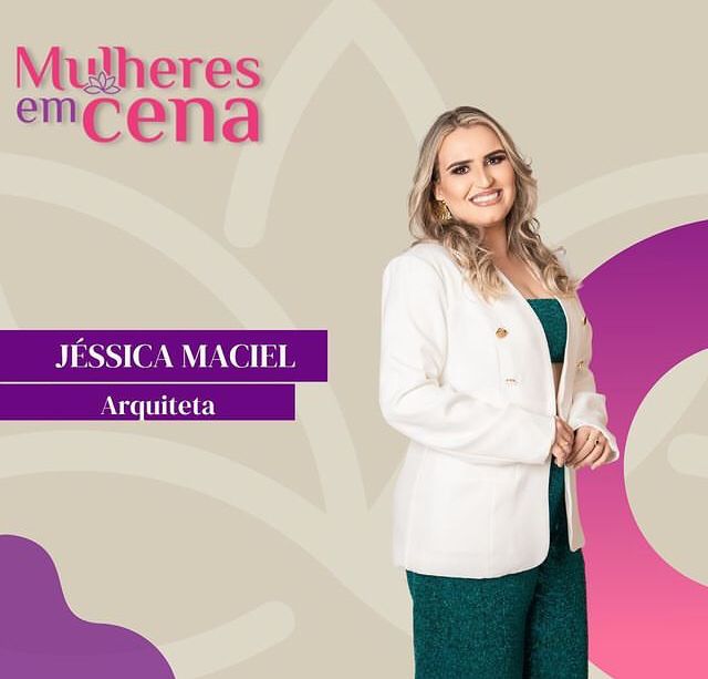 JÉSSICA MACIEL ARQUITETA, CONHEÇA SUA HISTÓRIA E UM POUCO MAIS DA ARQUITETURA!!